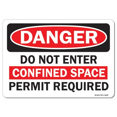 Signmission OSHA Sign, Do Not Enter Confined Space Permit Required, 24in X 18in Alum, 24" W, 18" H, Landscape OS-DS-A-1824-L-19329